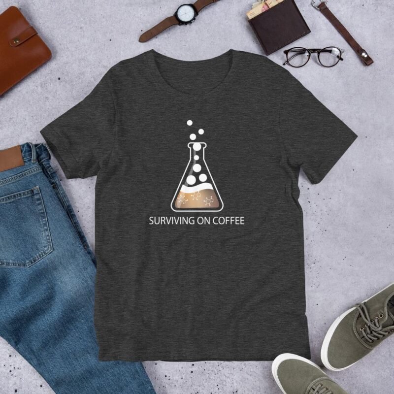 Surviving on Coffee T-shirt