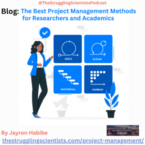 The Best Project Management Methods for Researchers and Academics